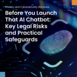 FTC Warns Businesses: Key Legal Risks of AI Chatbots Require Immediate Safeguards