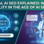 Medical AI SEO Transforms Healthcare Visibility, Enhancing Patient Trust and Discovery