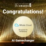 Whale Cloud Wins AI Gamechanger Award for GenAI Platform’s 35% Support Reduction