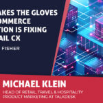 Talkdesk Reveals Commerce Orchestration Strategy to Enhance Retail Customer Experience