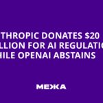 Anthropic Donates $20M for AI Regulation; OpenAI Rejects Political Contributions
