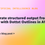 Dottxt Launches Outlines Framework on AWS for Enhanced Structured Outputs
