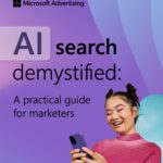Microsoft Reveals Updated AI Marketer’s Guide with Three-Stage Brand Surfacing Process