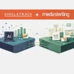 Singletrack Acquires Mediasterling to Enhance AI-Driven Client Engagement Tools