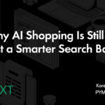 AI Shopping Platforms Fail to Close Purchase Gap, Leaving Consumers in Search Mode
