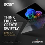Acer Launches Swift 16 AI Laptop with Advanced Features for Evolving Workflows