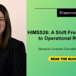 Healthcare Leaders Shift Focus from AI Promises to Operational Value at HIMSS26