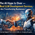 LLM Development Services Transform Businesses, Moving Beyond AI Hype in 2026